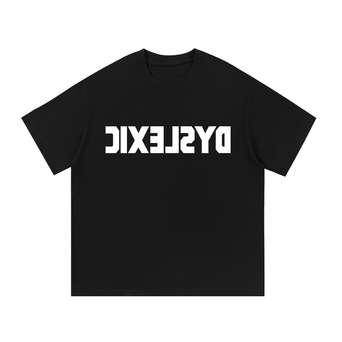DYSLEXIC Tee